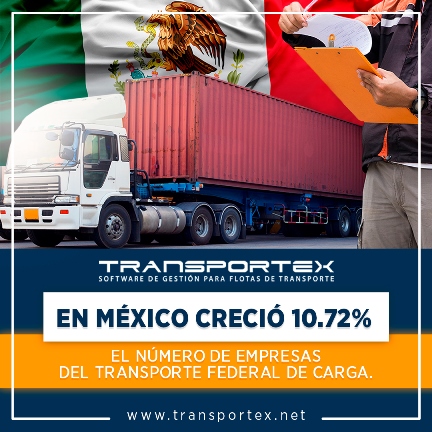El número de empresas del Transporte Federal de Carga en México creció 10.72%  