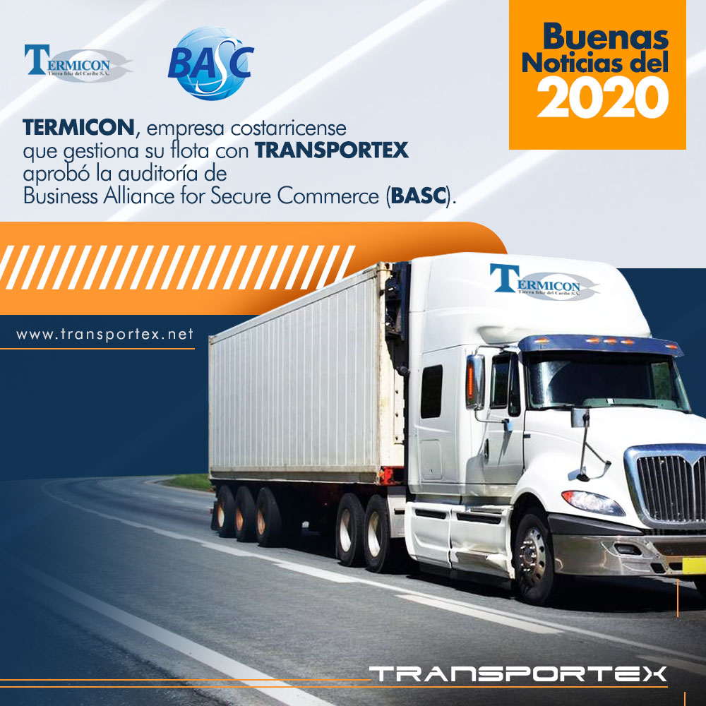 Termicon, empresa costarricense que gestiona su flota con TRANSPORTEX aprobó la auditoría de Business Alliance For Secure Commerce (BASC).